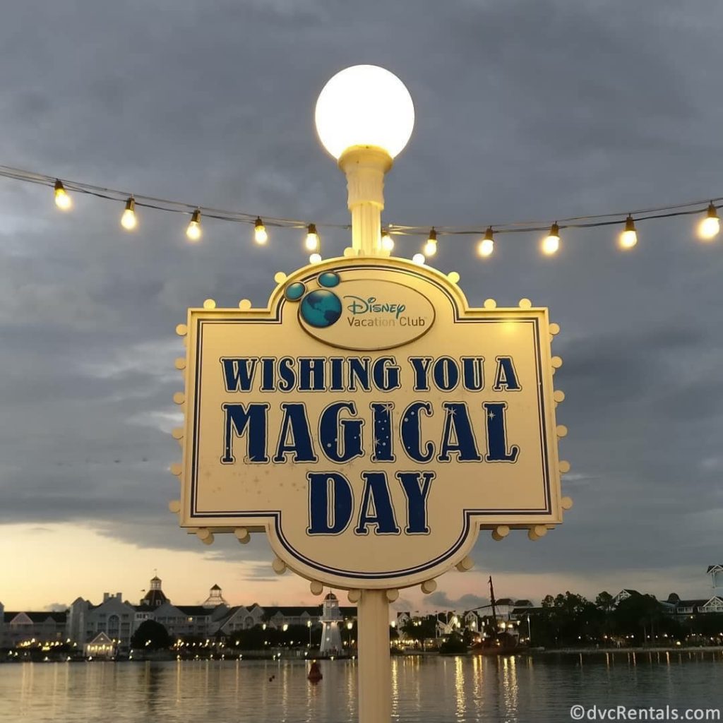 Have a Magical Day sign from Disney’s Boardwalk