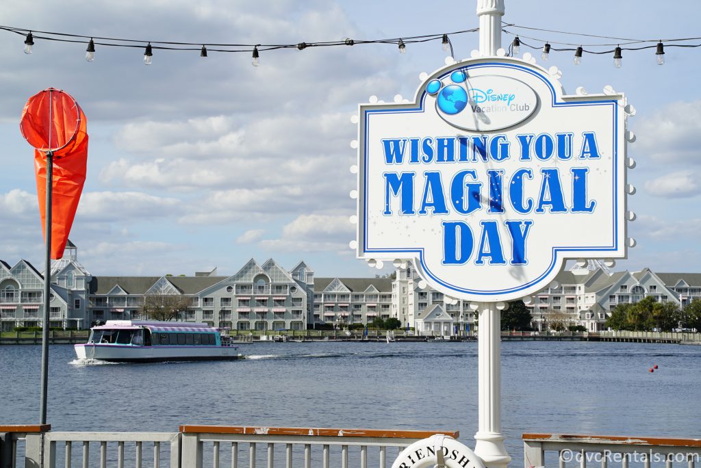 Have a Magical Day sign at Disney’s Boardwalk